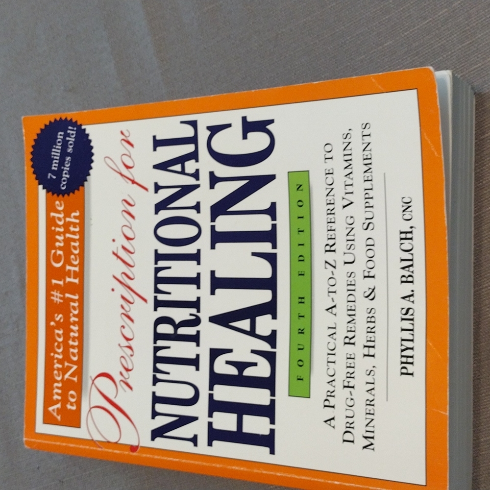 Prescription for Nutritional Healing 4th edition